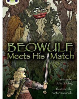 Bug Club Independent Fiction Year 4 Grey B Beowulf Meets His Match - Bug Club - Julia Golding