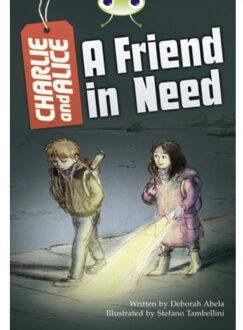 Bug Club Independent Fiction Year 4 Grey B Charlie And Alice A Friend In Need - Bug Club