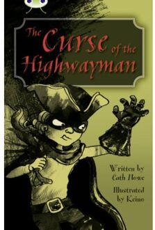 Bug Club Independent Fiction Year 5 Blue A The Curse Of The Highway Man - Bug Club - Cath Howe