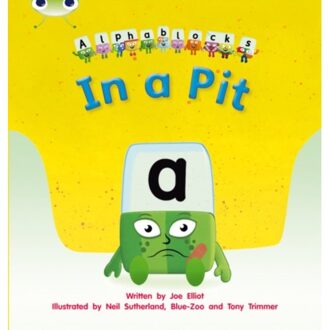 Bug Club Phonics - Phase 2 Unit 1-2: Alphablocks In A Pit - Bug Club Phonics - Joe Elliot