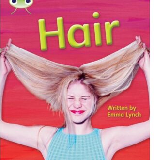 Bug Club Phonics - Phase 3 Unit 11: Hair - Bug Club Phonics - Lynch, Emma