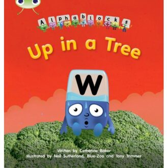 Bug Club Phonics - Phase 5 Unit 13: Up In A Tree - Bug Club Phonics - Catherine Baker