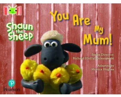 Bug Club Reading Corner: Age 4-7: Shaun The Sheep: You Are My Mum! - Bug Club - Monica Hughes