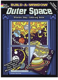 Build A Window Stained Glass Coloring Book, Outer Space - Roytman, Arkady