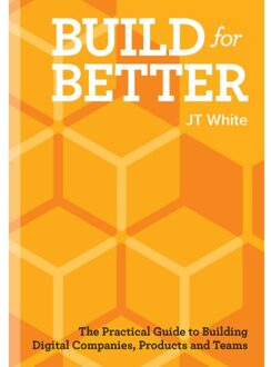 Build For Better - J.T. White