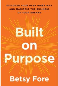 Built On Purpose - Betsy Fore
