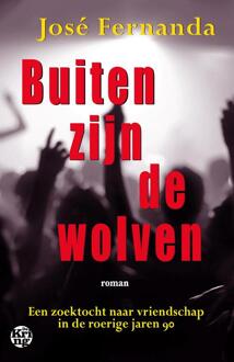Buiten zijn de wolven -  José Fernanda (ISBN: 9789462972155)