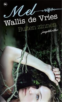 Buiten zinnen - eBook Mel Wallis de Vries (9044326120)