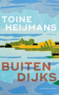 Buitendijks -  Toine Heijmans (ISBN: 9789493339354)