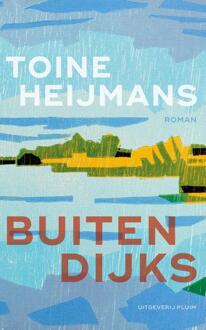Buitendijks -  Toine Heijmans (ISBN: 9789493339361)