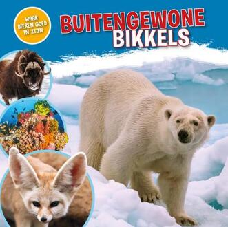 Buitengewone Bikkels - Waar Dieren Goed In Zijn! - Nancy Dickmann