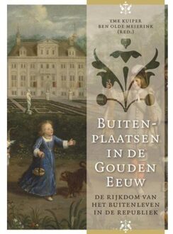 Buitenplaatsen in de Gouden Eeuw - Boek Verloren b.v., uitgeverij (9087045387)
