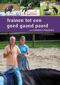 Buitenzorg, Uitgeverij Trainen tot een goed gaand paard - Lammert Haanstra, Jet Haanstra - ebook