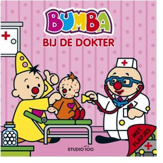 Bumba : Kartonboek Met Flapjes - Bij De Dokter - Bumba - Walter Baele