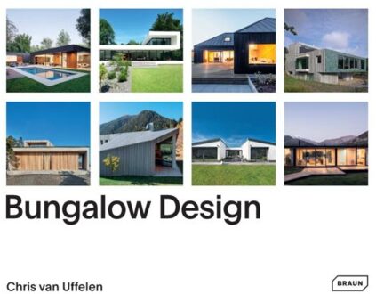 Bungalow Design - Chris van Uffelen