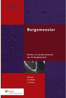 Burgemeester - Boek Wolters Kluwer Nederland B.V. (9013126235)