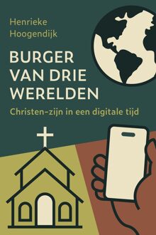 Burger van drie werelden - Henrieke Hoogendijk - ebook