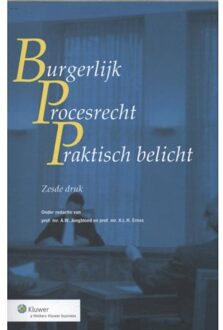 Burgerlijk procesrecht praktisch belicht - Boek Wolters Kluwer Nederland B.V. (9013119565)