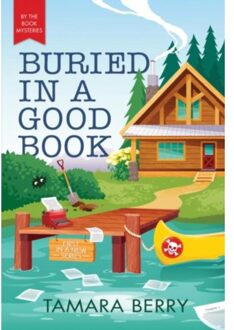 Buried In A Good Book - By The Book Mysteries - Tamara Berry