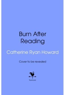 Burn After Reading - Catherine Ryan Howard