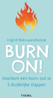Burn On! - Ingrid Nieuwenhuijse