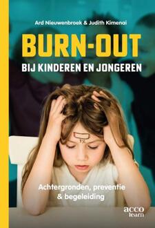Burn-out bij kinderen en jongeren -  Ard Nieuwenbroek, Judith Kimenai (ISBN: 9789492398741)