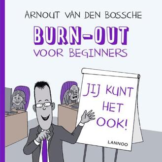 Burn-out voor beginners - Boek Arnout Van den Bossche (940144689X)