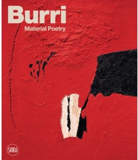 Burri: Material Poetry - Bruno Corà
