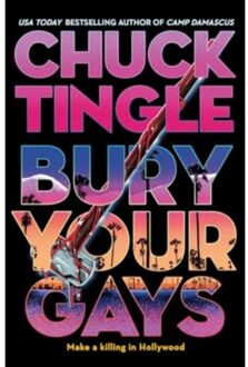 Bury Your Gays - Chuck Tingle