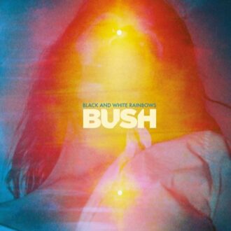 Bush - Black and White Rainbows | CD