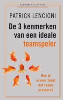 Business Contact De 3 kenmerken van een ideale teamspeler - eBook Patrick Lencioni (9047009770)