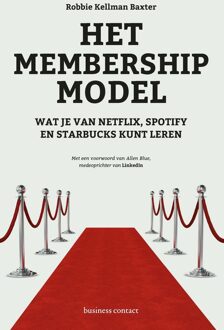 Business Contact Het membership-model - eBook Robbie Kellman Baxter (9047008987)