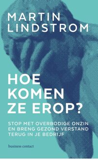 Business Contact Hoe komen ze erop?