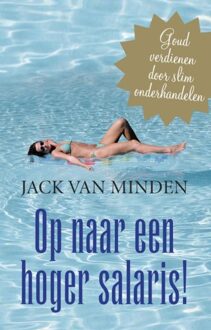 Business Contact Op naar een hoger salaris! - eBook J.J.R. van Minden (9047002067)