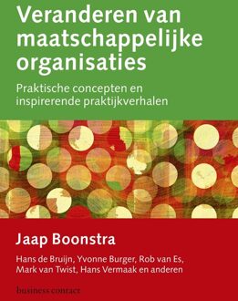 Business Contact Veranderen van maatschappelijke organisaties - eBook Jaap Boonstra (9047010175)