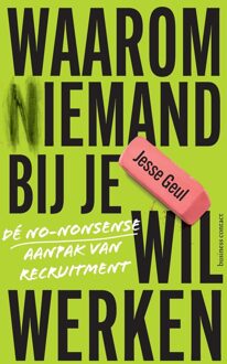 Business Contact Waarom (n)iemand bij je wil werken - Jesse Geul - ebook
