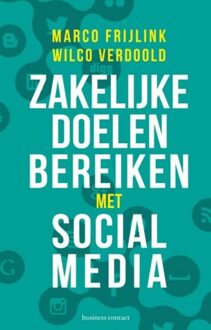 Business Contact Zakelijke doelen bereiken met sociale media - eBook Marco Frijlink (9047007948)