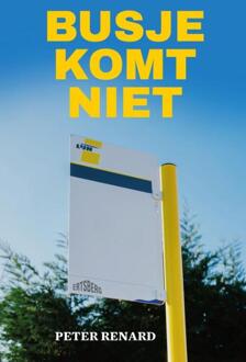 Busje komt niet -  Peter Renard (ISBN: 9789464984293)