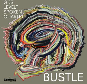 Bustle - Gijs Levelt Spoken Quartet