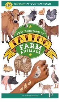 Busy Barnyard Of Tattoo Farm Animals - Tattoos That Teach - Editors of Storey Publishing