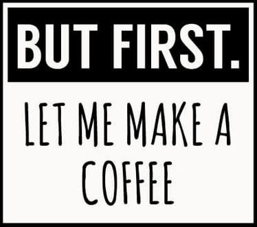 But First Coffee Women's T-Shirt - Black - 3XL