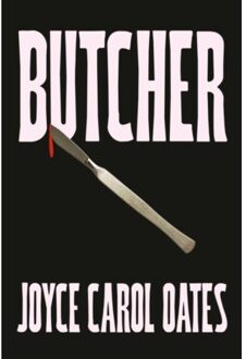 Butcher - Joyce Carol Oates