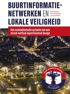 Buurtinformatienetwerken en lokale veiligheid - Wim Hardyns, Thom Snaphaan, Lieven Pauwels - ebook