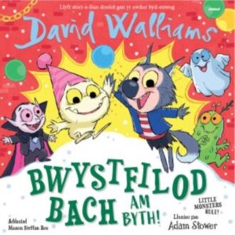Bwystfilod Bach Am Byth! / Little Monsters Rule! - Walliams, David