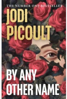 By Any Other Name - Jodi Picoult