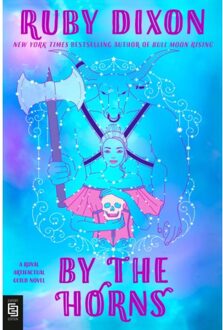 By The Horns - Royal Artifactual Guild - Ruby Dixon