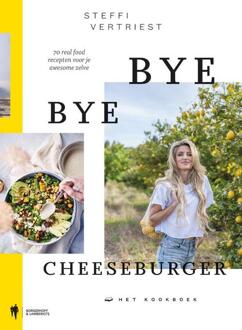 Bye Bye Cheeseburger - (ISBN:9789463933773)