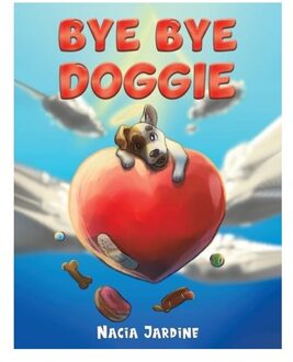 Bye Bye Doggie - Jardine, Nacia