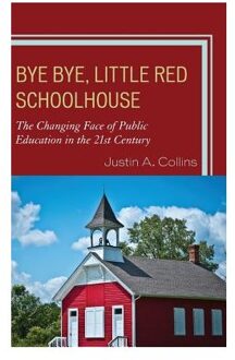 Bye Bye, Little Red Schoolhouse