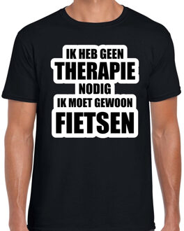 Cadeau t-shirt fietsen zwart heren - Geen therapie nodig ik moet gewoon fietsen - Hobby shirts S